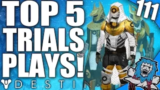 Destiny: Amazing Top 5 Trials Of Osiris Plays Of The Week / Episode 111