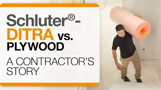 Schluter®-DITRA vs. Plywood a Contractor's Story