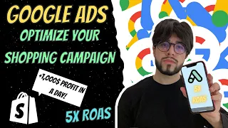 Google Ads Optimization - How To Get 5X ROAS | Shopify Dropshipping