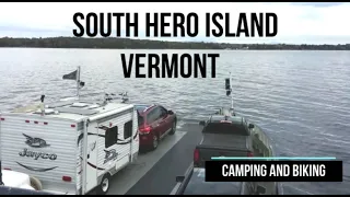 South Hero Island Vermont - Camping and Biking