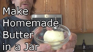 How to Make Butter in a Jar - Homemade Butter
