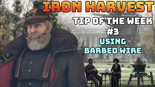 Iron Harvest - How to use Barbed wire - Tip of the week #3