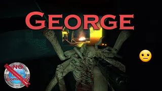 George Gameplay 60fps no commentary