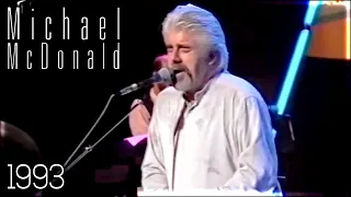 Michael McDonald - I Keep Forgettin' / Yah Mo B There (In Concert: Ohne Filter, 1993)