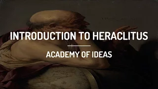 Introduction to Heraclitus