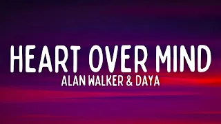 Alan Walker - Heart Over Mind (ft. Daya) (Lyrics)