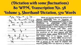 80 WPM, Transcription No  58, Volume 3,English Shorthand Dictation, 575 Words