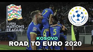 UEFA NATIONS LEAGUE HIGHLIGHTS KOSOVO🇽🇰 Group D - ROAD TO EURO 2020!