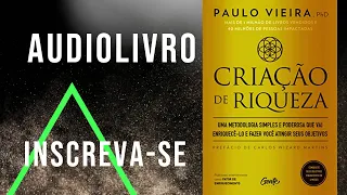 Audiolivro | Criação de Riqueza | Completo