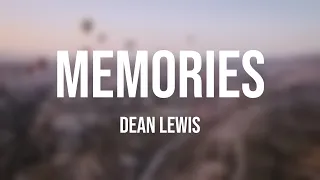 Memories - Dean Lewis [Lyric Music] ⛰