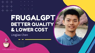 FrugalGPT: Better Quality and Lower Cost for LLM Applications // Lingjiao Chen // MLOps Podcast #172
