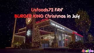 BURGER KING Christmas in July - Usfoods72 USA.