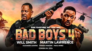 BAD BOYS 4 - Coming in June 2024