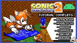 Tutorial completo de Sonic Robo Blast 2 (ANDROID) Alenic