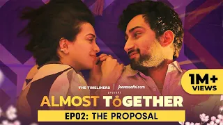 Almost Together | EP 02 The Proposal | New Series | The Timeliners