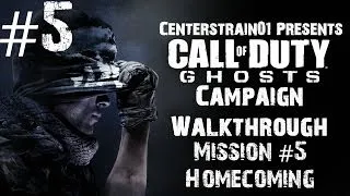 Call Of Duty: Ghosts - Campaign Walkthrough - Mission 5 - Homecoming | CenterStrain01