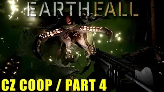 Earthfall: CZ COOP / PART 4