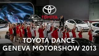 Toyota Dance Geneva Motorshow 2013