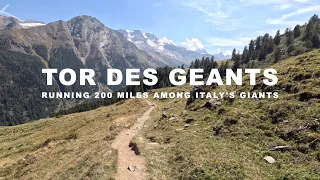 TOR DES GEANTS | Running 200 Miles Among Italy's Giants