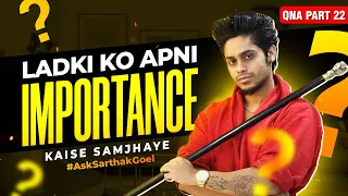 How To Avoid Emotional Attachment With Girls? 😭💔| QnA Part 22 | AskSarthakGoel @SarthakGoel