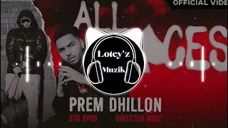 ALL ACES (BASS BOOSTED)🎧 Prem Dhillon | Byg Byrd | Blamo | Latest Punjabi Songs 2022