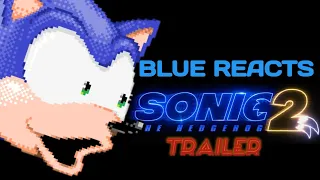 🌀Blue Reacts🌀 SONIC THE HEDGEHOG 2 Trailer