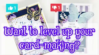 TIPS TO MAKE YOUR HANDMADE CARDS MORE PROFESSIONAL | CARD MAKING TUTORIAL FOR BEGINNERS & BEYOND