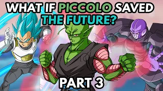 What if Piccolo Saved the Future? (Part 3)
