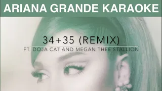 34+35 Remix - Ariana Grande ft. Doja Cat and Megan Thee Stallion (Karaoke)