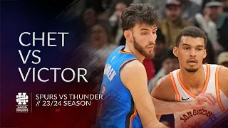 Chet Holmgren vs Victor Wembanyama Duel Thunder vs Spurs 23/24 season