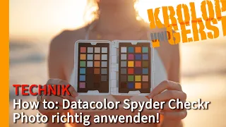 How to: Datacolor Spyder Checkr Photo richtig anwenden! 📷 Krolop&Gerst