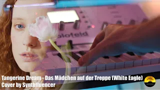 Tangerine Dream - Das Mädchen auf der Treppe (White Eagle) Cover by Synthfluencer