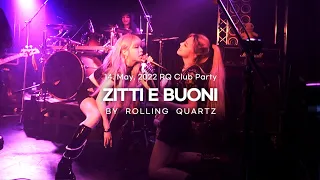 [Self-Bootleg] Zitti E Buoni (Måneskin) by Rolling Quartz (from RQ club party)