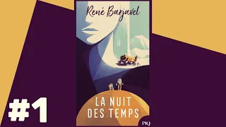 La Nuit des Temps - Livre Audio #1