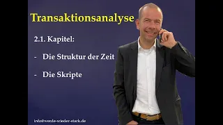 2 1 Transaktionsanalyse - Die Strukturierung der Zeit   Lebensskripte