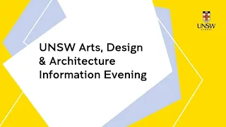 UNSW Arts, Design & Architecture Information Evening 2024