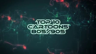 Top 10 Cartoons 80s/90s