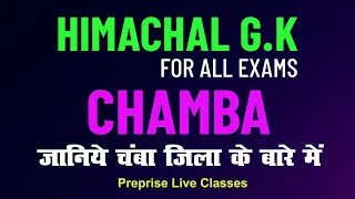 #2: Himachal G.K/District Chamba/History/Culture/Geography/