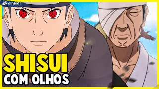 E SE DANZO NUNCA TIVESSE TIRADO O OLHO DO SHISUI