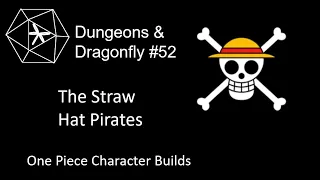 Straw Hat Pirates  Character Builds (D&D 5E)