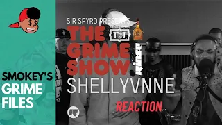 Grime Show: Shellyvnne #ukrap #ukrapreaction #grime #shellyvnne #sirspyro