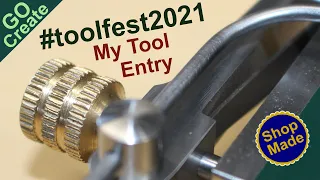 #toolfest2021 - My Tool Build Entry - Tool Fest 2021