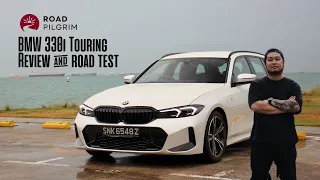 2023 BMW 330i Touring Review & Road Test | Road Pilgrim Singapore