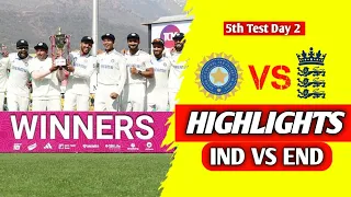 IND VS END | FULL MATCH HIGHLIGHTS | Ind vs Eng 5th Test Day 2 | Rohit Sharma | Crick Update 24
