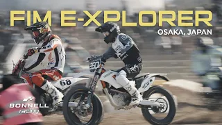 Bonnell Racing: FIM E-XPLORER | Osaka Japan