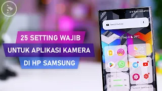 25 Tips Setting WAJIB Kamera HP Samsung‼️