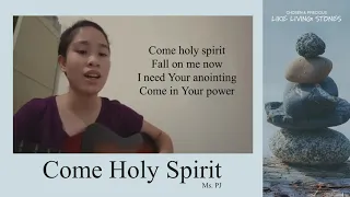 Come Holy Spirit