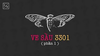 Ve Sầu 3301 - Phần 1