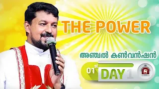 ANCHAL CONVENTION DAY 1. FR DANIEL POOVANNATHIL