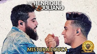 Mistura louca - Henrique e Juliano